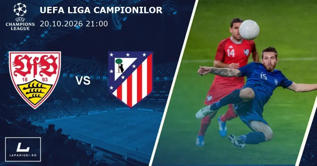 Stuttgart_Atletico Madrid_ponturi_pariuri_fotbal_20102026