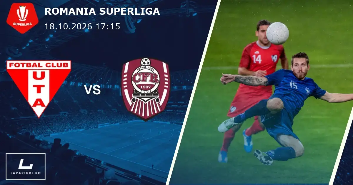 UTA Arad_CFR Cluj_ponturi_pariuri_fotbal_18102026