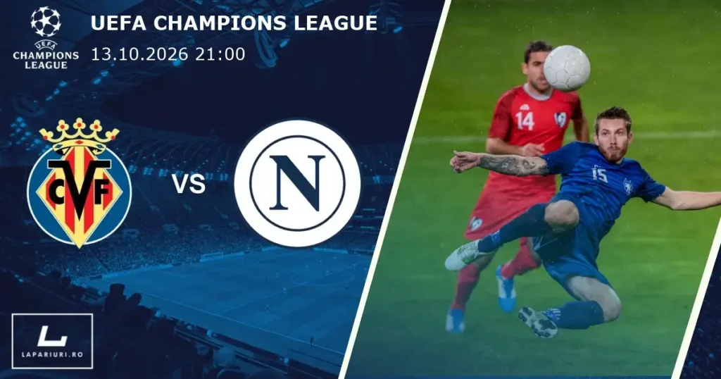 Villarreal_Napoli_ponturi_pariuri_fotbal_13102026